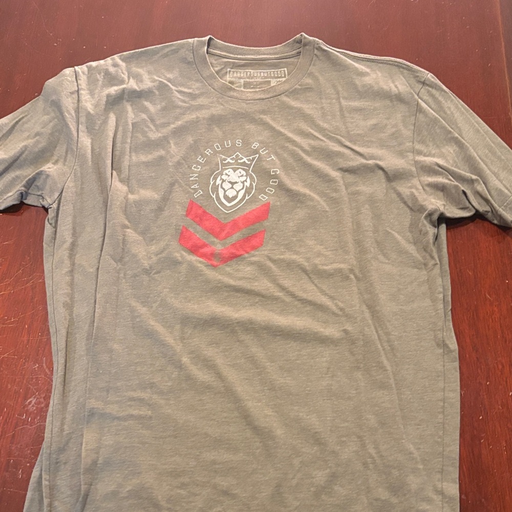 Olive colored Dangerous but good t-shirt